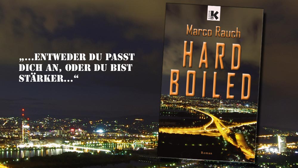 Hard-Boiled-©-2013-Koios-Verlag,-Marco-Rauch