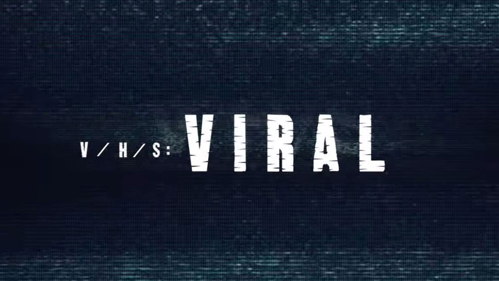 Trailer: V/H/S Viral (VHS-3)