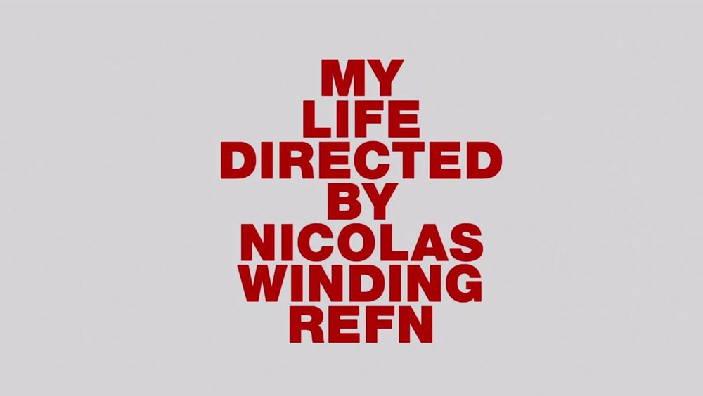 Trailer: My Life Directed by Nicolas Winding Refn