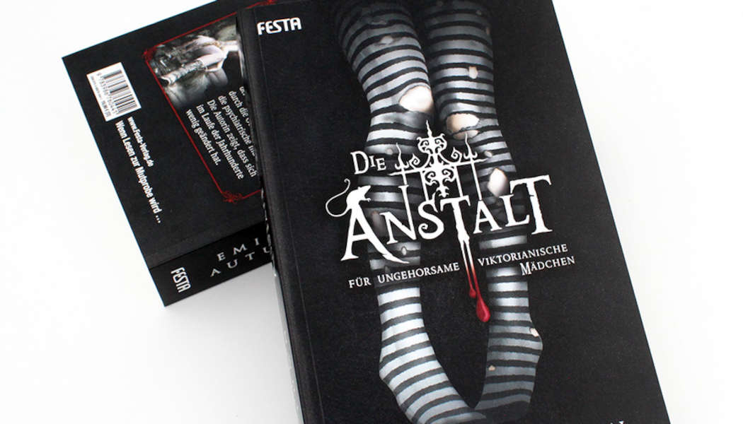 Die Anstalt für ungehorsame viktorianische Mädchen (c) 2023 Emilie Autumn, Festa Verlag(2)