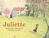 Juliette – Gespenster kehren im Frühling zurück
