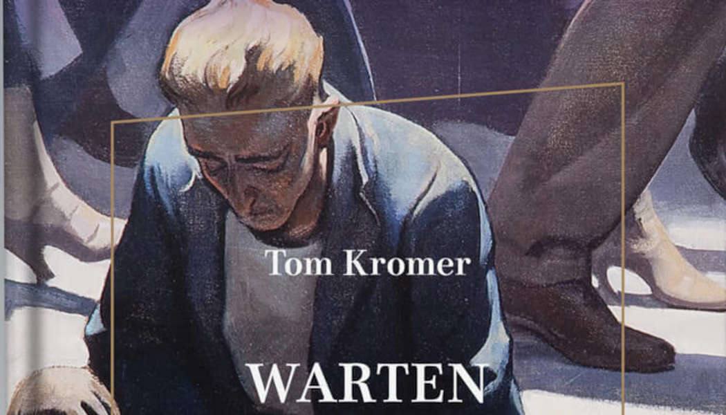 Warten auf nichts (c) 2023 Tom Kromer, Verlag Das Kulturelle Gedächtnis(2)