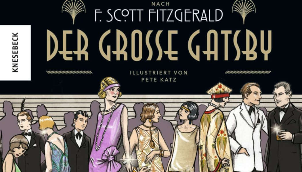 Der große Gatsby (c) 2024 Pete Katz, F. Scott Fitzgerald, Knesebeck Velag(7)